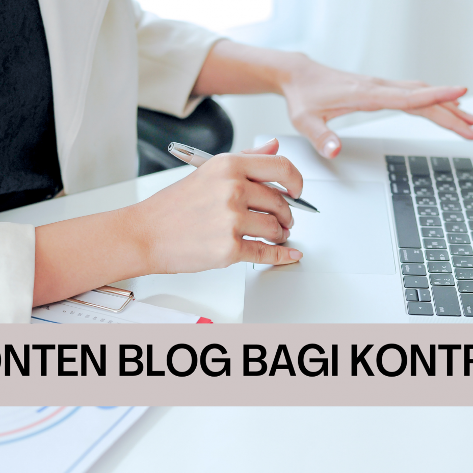 Idea Konten Blog Bagi Kontraktor Usahawan Perlu Tahu Lunastory